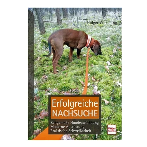 Holger Wilkening: Erfolgreiche Nachsuche 